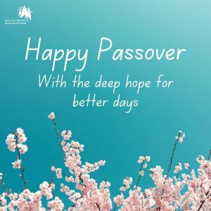Read more about the article Updates and wishes for freedom, Passover 2024